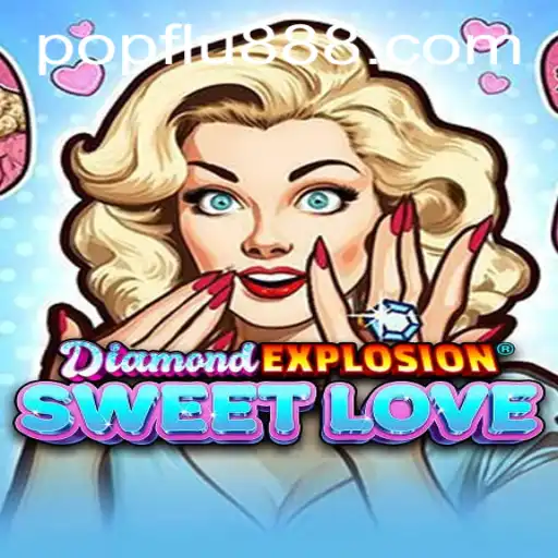 Descubra DiamondExplosionSweetLove: O Novo Fenômeno dos Jogos Virtuais