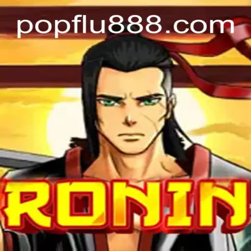 Ronin: Um Mergulho no Mundo dos Samurais com POPFLU.COM